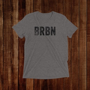 Bourbon Premium Tshirt | BRBN Shirt | Gift for Bourbon Drinker | Gift for Bourbon Lover | Bourbon Trail Shirt