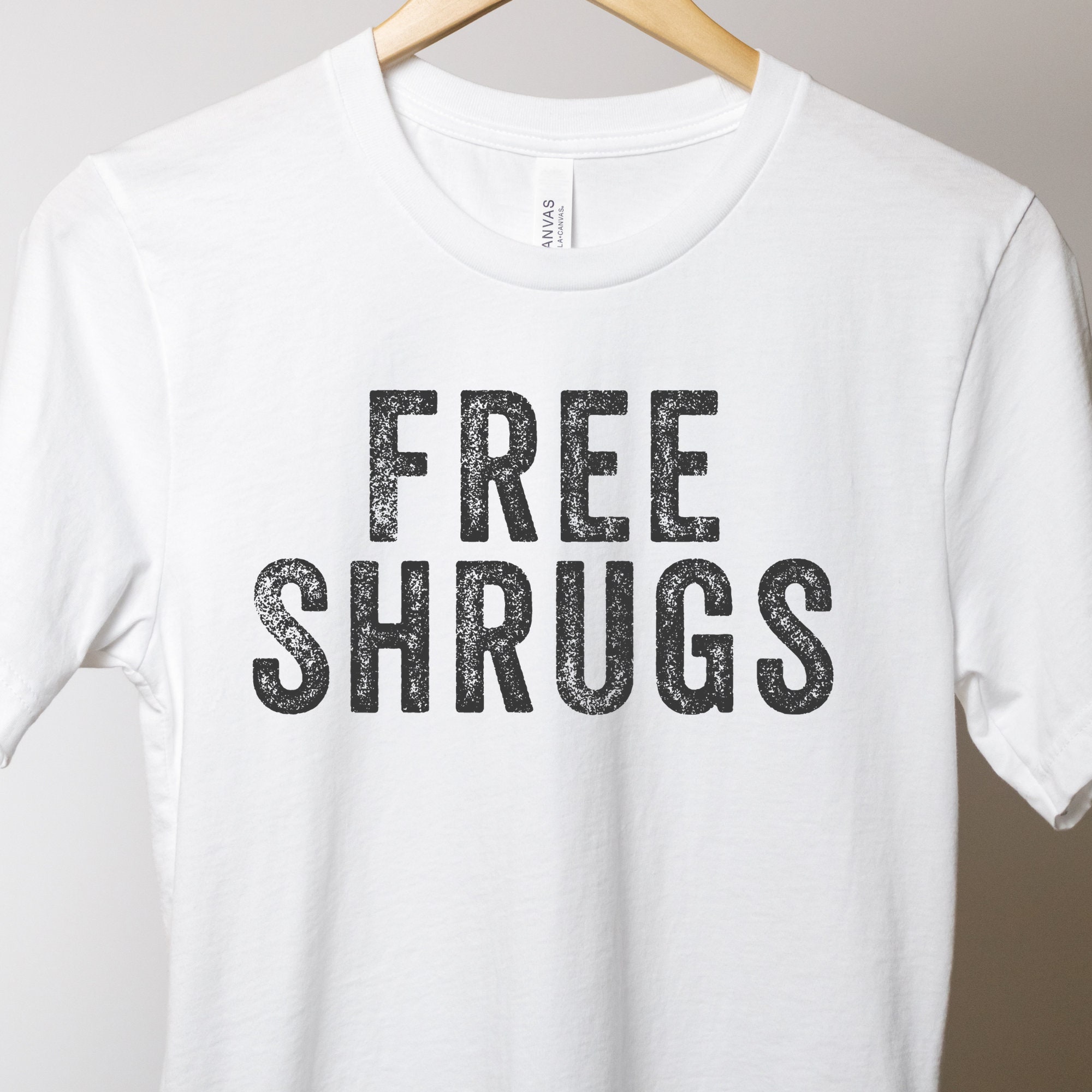 Free Shrugs Tshirt Free Shrugs Tshirt