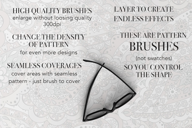 Puede incluir: Un primer plano de un par de gafas negras sobre un fondo blanco con un patr&oacute;n floral. El texto dice "High Quality Brushes, enlarge without loosing quality 300dpi, Change the Density of Pattern for even more designs, Seamless Coverages cover areas with seamless pattern - just brush to cover, Layer to Create Endless Effects, These are Pattern Brushes (not swatches) So You Control The Shape."