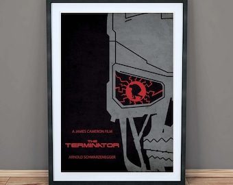 May include: A black and white minimalist movie poster for the film "The Terminator" featuring a stylized image of the Terminator's face with a red glowing eye. The text "A James Cameron Film" and "Arnold Schwarzenegger" are also included.