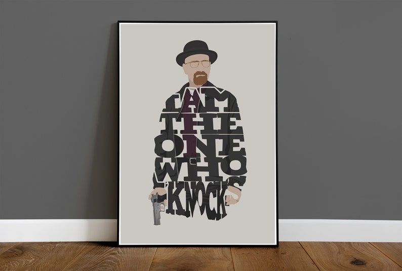 Breaking Bad Walter White Heisenberg Typography Quote Poster Minimalist Movie Art Print Poster Wall Art image 1