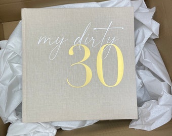 Photo album personalized | Birthday / Anniversary - Gift / Birthday Album | My dirty 30| Birthday gift | Gift for the 30th