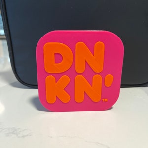 Dunkin’ Donuts 3D printed sign.