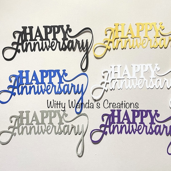 6-18 Happy Anniversary Sentiment Title Silhouette Pre-Cut Die Cut Embellishment Paper Piecing Scrapbook-Topper Card-Topper#034