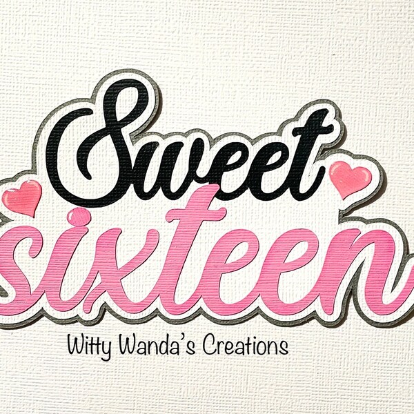 Sweet Sixteen Title Pre-Made Die Cut Embellishment Girls 16th Birthday Premade Scrapbook Card Topper Front Tag #121