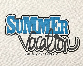 Blue Summer Vacation Title Pre-Made Die Cut Embellishment Paper Piecing Scrapbook Title #008