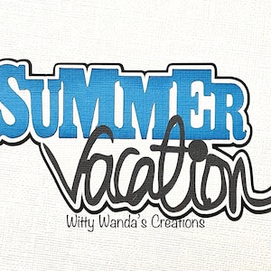 Blue Summer Vacation Title Pre-Made Die Cut Embellishment Paper Piecing Scrapbook Title #258