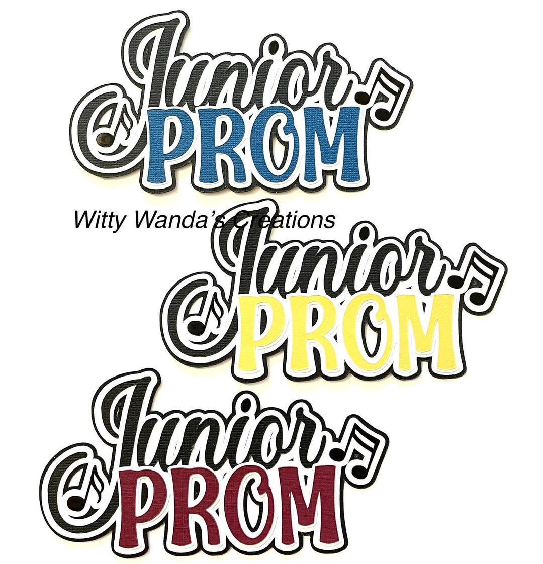 Junior Prom Title Music Notes Pre-made Embellishment Paper-pieced Die ...