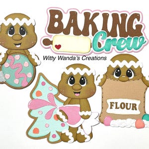 May include: A collection of whimsical gingerbread man cutouts with various baking-themed accessories. The image includes the text "BAKING CREW" and "FLOUR". The gingerbread men are brown with white icing details and hold items like a Christmas tree and a rolling pin.