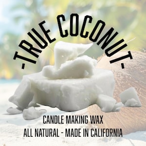 TRUE COCONUT Candle Wax - 10lbs Candle Making Wax - All Natural/Made In USA 10lbs - Crafting & Candles