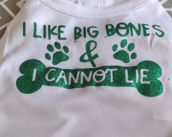 I Like Big Bones Pet Shirt: Personalized Dog/Cat Clothing