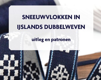 Sneeuwvlokken in IJslands Dubbelweven (kaartweven)