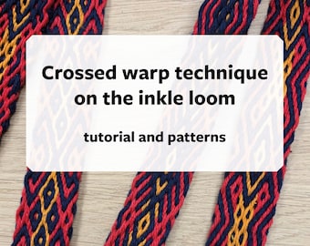 Crossed warp technique on the inkle loom
