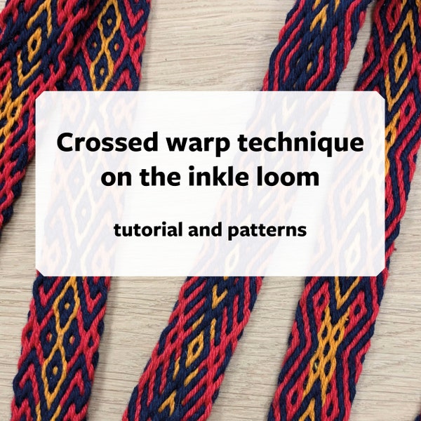 Crossed warp technique on the inkle loom