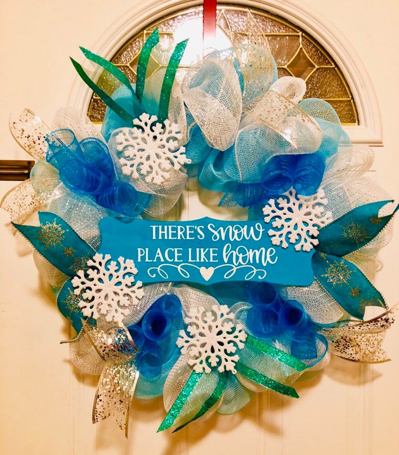 There/'s snow place like home wreath