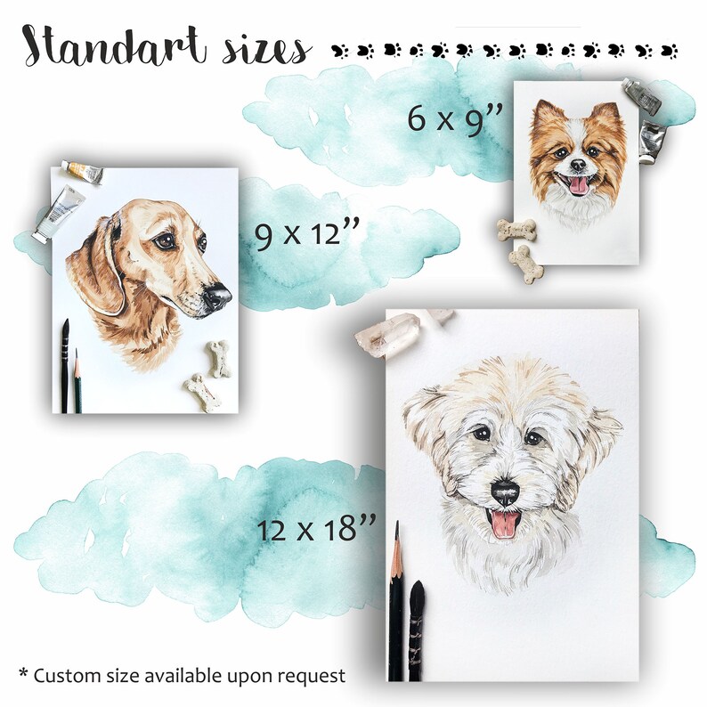 May include: Three watercolor paintings of dogs, each with a different size listed below. The sizes are 6 x 9 inches, 9 x 12 inches, and 12 x 18 inches. The text "Standart sizes" is at the top of the image.