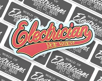 May include: A sticker featuring the word "Electrician" in red, yellow, and light blue. The sticker has a red base with the text "WOE KREW" in white. The background is covered with grey stickers that say "World of Electricians Supply Co. Brand Est. 2016".