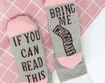 If You Can Read This Socks-Bring Me Chocolate-Gifts for Mom-Mother's Day Gift Mom Gifts-Birthday Gifts