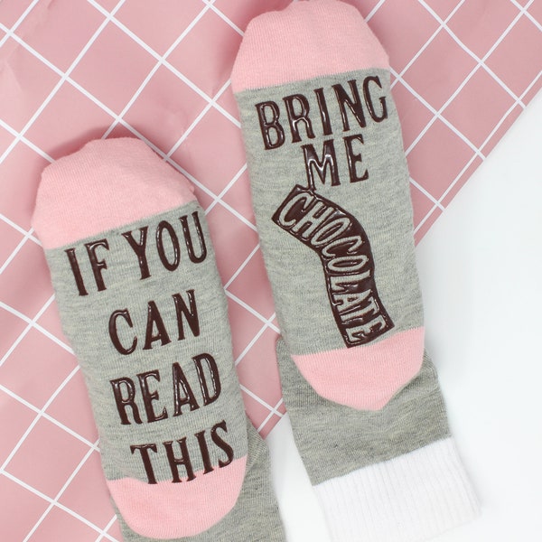 If You Can Read This Socks-Bring Me Chocolate-Gifts for Mom-Mother's Day Gift Mom Gifts-Birthday Gifts