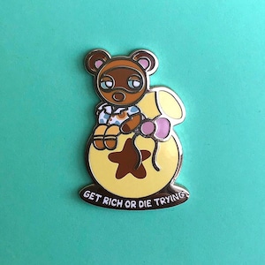 Get Rich Or Die Trying Raccoon Hard Enamel Pin
