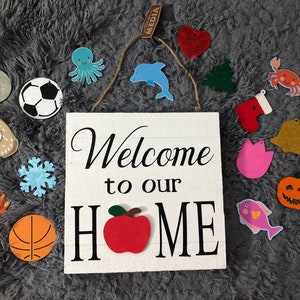 Welcome to our Home Wooden Sign