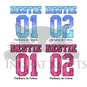 Bestie 01 & 02 PNG Conjunto de 2 Diseños Socios en Crimen Divertido para sudaderas con capucha camisas Sublimación Imprimible en Vinilo Mejores Amigos regalos Rosa Azul