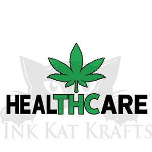 May include: Black and green graphic design with the text "HEALTHCARE" and the words "INK KAT KRAFTS" below. The graphic features a stylised green marijuana leaf.