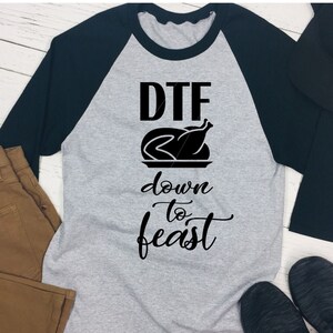 Down to Feast (DTF) thanksgiving pg, jpg, svg file