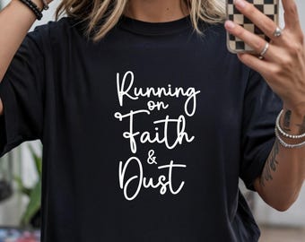 Running on Faith & Dust
