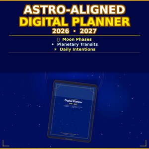 May include: A dark blue digital tablet displaying an Astro-Aligned Digital Planner for 2026-2027. The screen features text including Moon Phases, Planetary Transits, and Daily Intentions against a starry background with gold line accents.