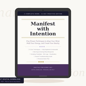 May include: A digital tablet displaying a guide titled Manifest with Intention, 21-Day Practice Edition. The text includes Five Proven Techniques to Align Your Mind, Shift Your Energy, and Create Your Reality, plus a list of contents like ritual blueprints.