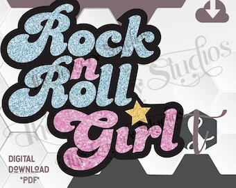 The Original! Rock n' Roll Girl !!Digital Download!!    (Darla’s Decal!)