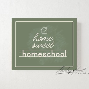 Home Sweet Homeschool print | homeschool wall art, chalkboard decor, classroom poster, school room DIGITAL DOWNLOAD