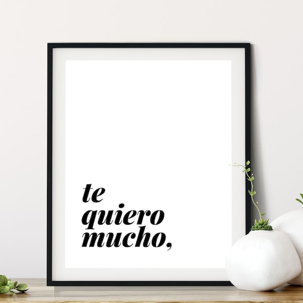 Te Quiero Mucho Monochrome Poster - Spanish -Home Gallery - Wall Art - Valentines Day Gift  - Romantic Gift - Minimalist Poster - Wall Decor