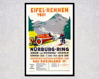 May include: Vintage poster advertising the Eifel-Rennen race in 1931. The poster features a red race car and a motorcyclist racing on a winding road, with the text "Nürburg-Ring" prominently displayed.