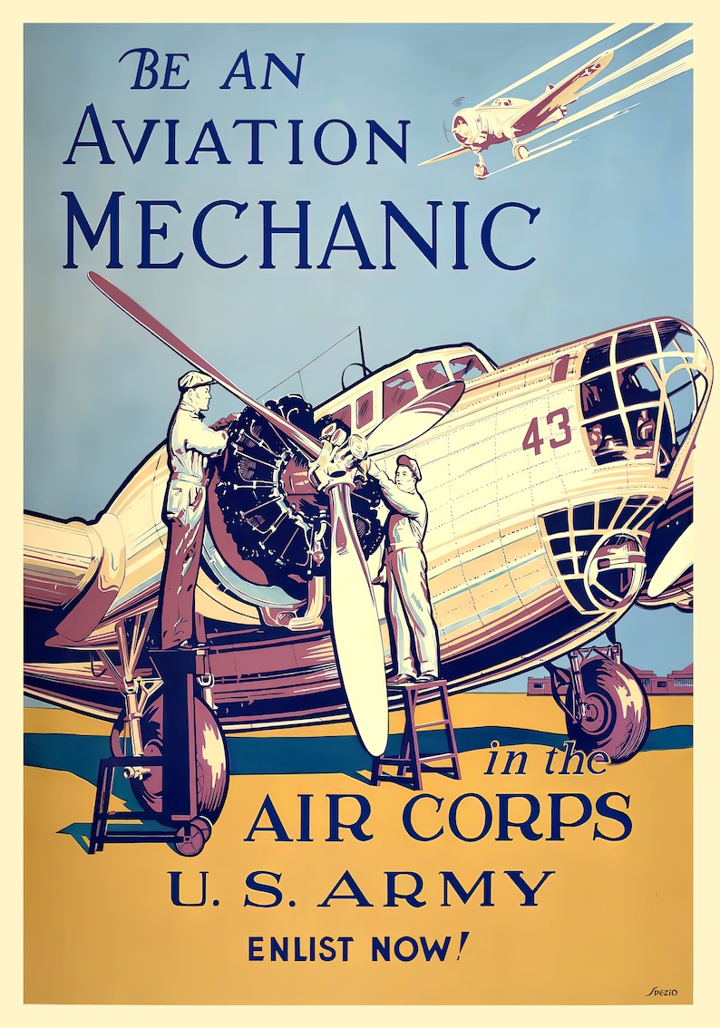 Op de afbeelding: Een vintage rekruteringsposter voor de U.S. Army Air Corps, met een groot vliegtuig met twee monteurs die aan de motor werken. De poster luidt "Be an Aviation Mechanic in the Air Corps U.S. Army Enlist Now!"