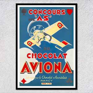 May include: A vintage poster advertising a chocolate bar called "Chocolat Aviona". The poster features a red heart, a spade, and a yellow airplane flying through the clouds. The text "Concours "AS" du Chocolat Aviona" is written in red and blue letters. The poster also includes the text "fabrique par le Chocolat Stanislas NANCY PRIX: 1.50".