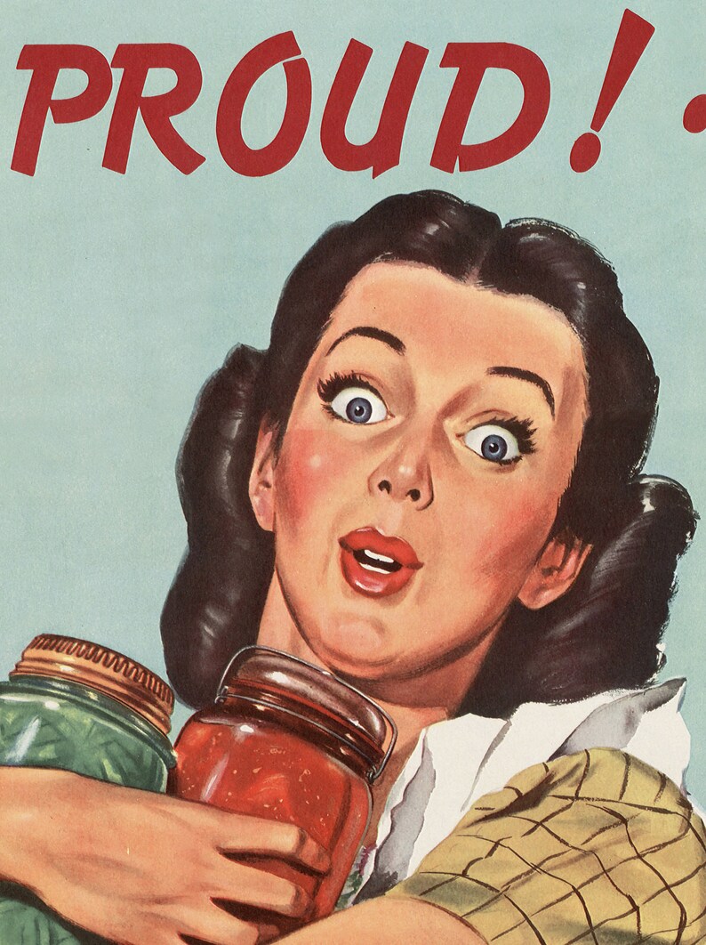 May include: A woman with dark hair and a surprised expression holds two glass jars, one with green contents and the other with red contents. The jars have metal lids. The text "PROUD!" is written in red letters at the top of the image.