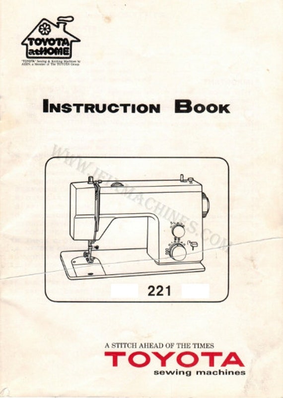北米TOYOTA Operation manual「取り扱い説明書」 Toyota 221 Sewing Machine Instruction Manual, Instant Download