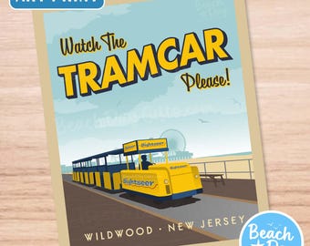 Watch the Tramcar Please! Wildwood Boardwalk Art Print, New Jersey, 11x14