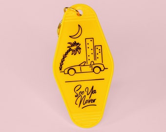 Motel Keychain | See Ya Never | Vintage Hotel Tag | Yellow | Aesthetic | Cool Car Accessories