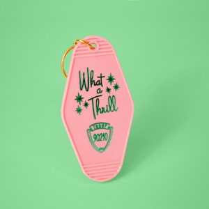 Beverly Hills What a Thrill Hotel Keychain | 90s Inspired Hotel Key Tag | Troop 90210 | Cute Keychain
