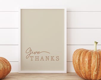 Arte mural imprimible "Give Thanks" / Decoración de Acción de Gracias / Imprimible de otoño en tonos neutros / Letrero minimalista de otoño / Arte mural de estilo rústico