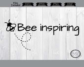 Bee Inspiring svg | Bee clipart | Honey bee svg | Bumble bee svg | Bee svg | Cute bee svg |