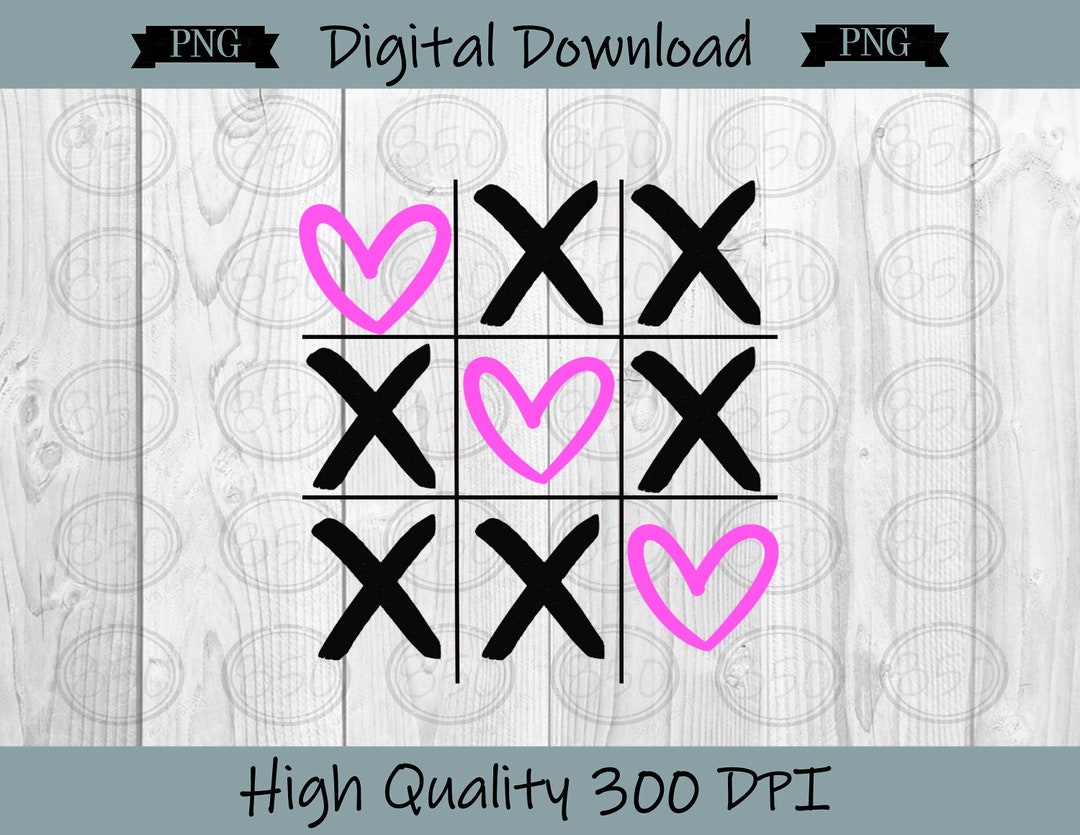 Tic Tac Toe Valentine's PNG Sublimation Transfer Valentine's Day ...