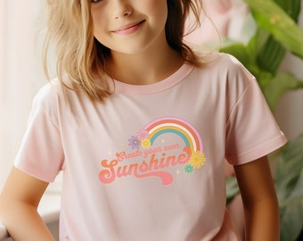 Create Your Own Sunshine Youth T-shirt, Groovy T-Shirt, Rainbow Shirt, Flower Power shirt