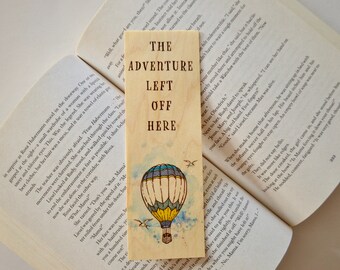 Wood Bookmark/ Adventure Left Off Here