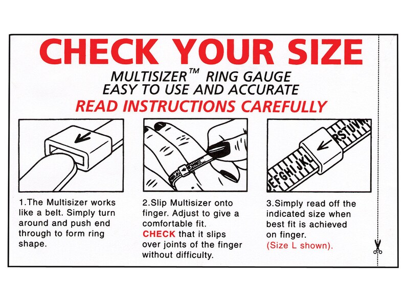 May include: A white card with red text that reads "CHECK YOUR SIZE". The card includes instructions for using a Multisizer ring gauge. The instructions are accompanied by illustrations demonstrating the process of measuring finger size.