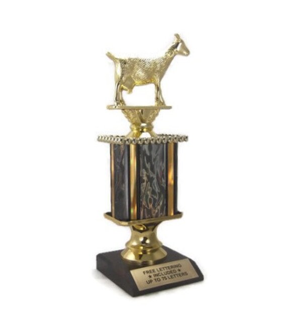 GOAT Trophy G.O.A.T Greatest of All Time Trophy You the GOAT 