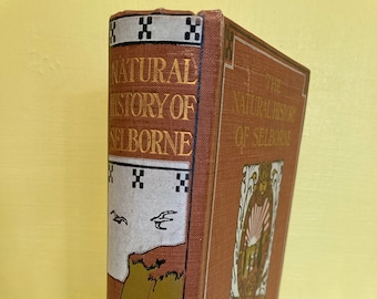 The Natural History and Antiquities of Selborne by Rev Gilbert White English Ecologist Illustrated 1923 RARE Hardback Book George Routledge